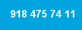 918 475 74 11